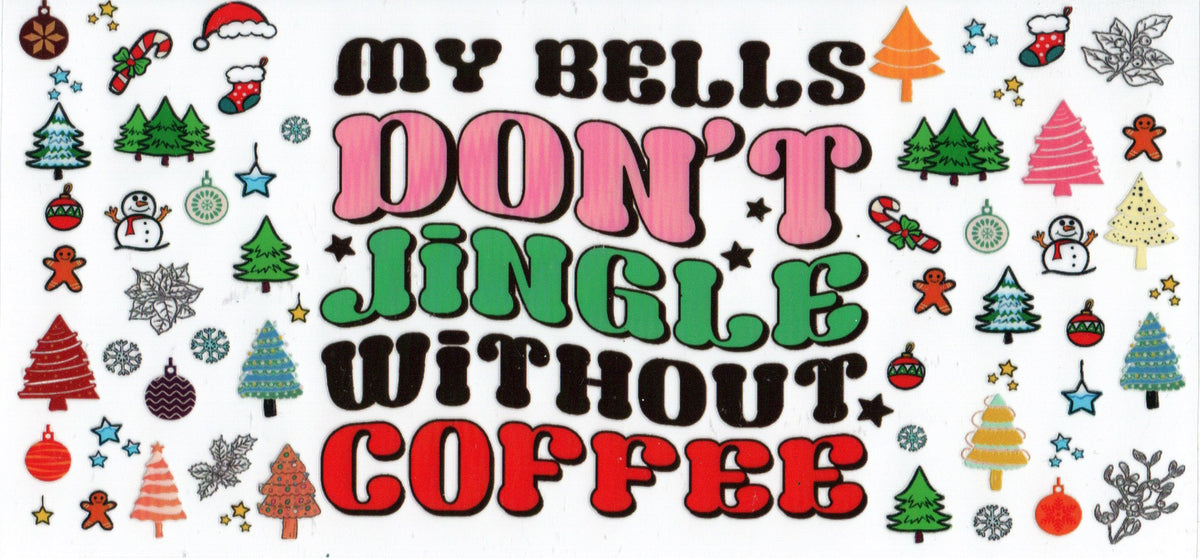 My bells don’t jingle